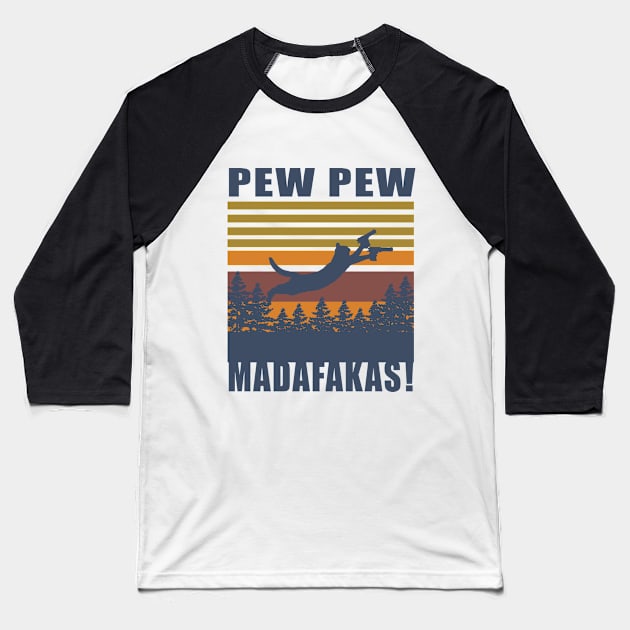 pew pew madafakas Baseball T-Shirt by DESIGNSDREAM